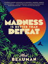 Cover image for Madness Is Better Than Defeat